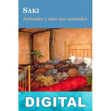 Animales y más que animales Saki