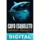Cayo Esqueleto Anthony Horowitz