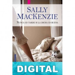 Nunca es tarde si la dicha es buena Sally Mackenzie