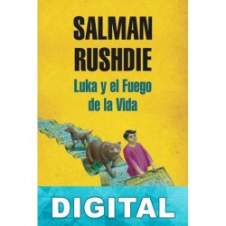 Luka y el Fuego de la Vida Salman Rushdie