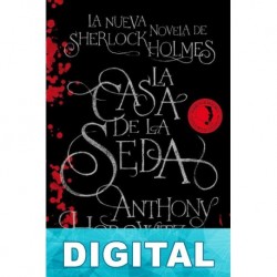 La casa de la seda Anthony Horowitz