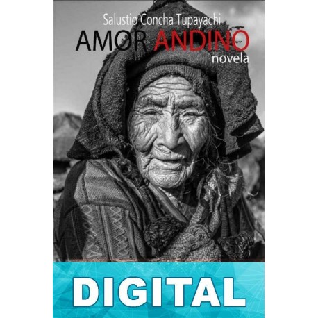 Amor andino Salustiano Concha Tupayachi