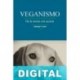 Veganismo: de la teoría a la acción Salvador Cotelo