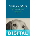 Veganismo: de la teoría a la acción Salvador Cotelo