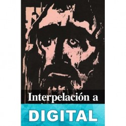 Interpelación a Jesús de Nazaret Salvador Freixedo