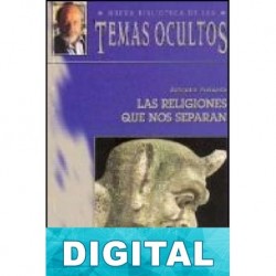 Las religiones que nos separan Salvador Freixedo