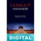 La sala 77 Sam Baker
