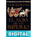 El alba de un imperio Sam Barone