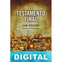 El testamento final Sam Bourne