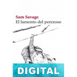 El lamento del perezoso Sam Savage