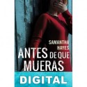 Antes de que mueras Samantha Hayes