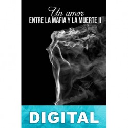 Un amor entre la mafia y la muerte II Samara García
