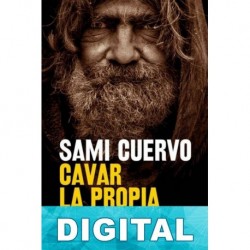 Cavar la propia tumba Sami Cuervo