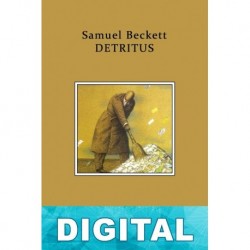 Detritus Samuel Beckett