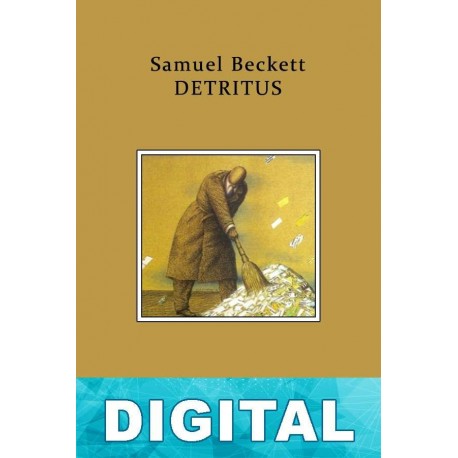Detritus Samuel Beckett