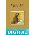 Detritus Samuel Beckett