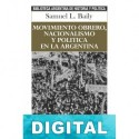 Movimiento obrero, nacionalismo y política en la Argentina Samuel L. Baily