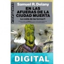 En las afueras de la ciudad muerta Samuel R. Delany