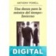 Una danza para la música del tiempo: Invierno Anthony Powell