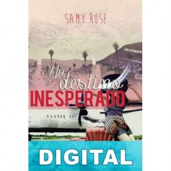 Un destino inesperado Samy Rose