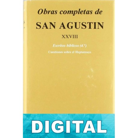 Cuestiones sobre el Heptateuco - BAC-XXVIII San Agustín