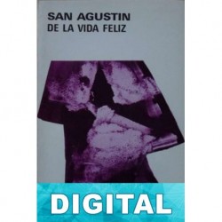 De la vida feliz - BAC Libro I San Agustín