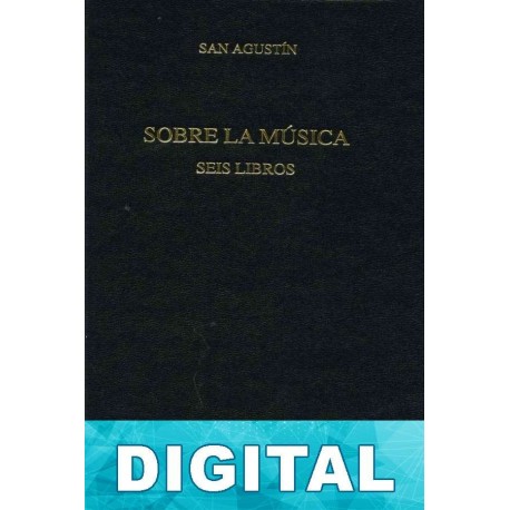 Sobre la música. Seis libros (B. C. Gredos) San Agustín