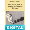 Una danza para la música del tiempo: Verano Anthony Powell
