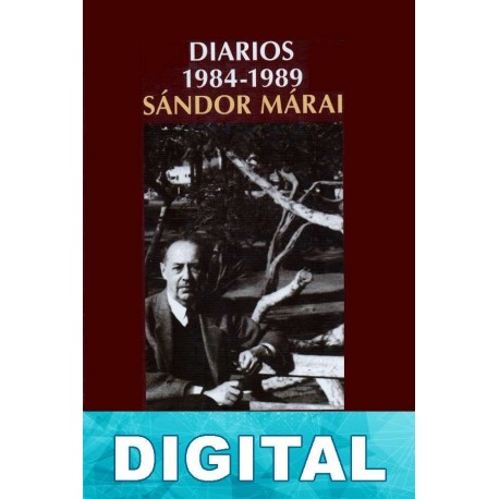 Diarios 1984-1989 Sándor Márai