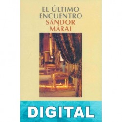 El último encuentro Sándor Márai