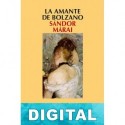 La amante de Bolzano Sándor Márai