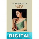 La mujer justa Sándor Márai