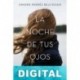 La noche de tus ojos Sandra Andrés Belenguer