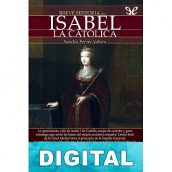 Breve historia de Isabel la Católica Sandra Ferrer Valero