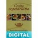 Cocina vegetariana Sandra Figueroa de Castro & Consuelo Bedoya de Acuña