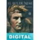 El rey de Nemi. El juicio de Calígula Sandra Parente