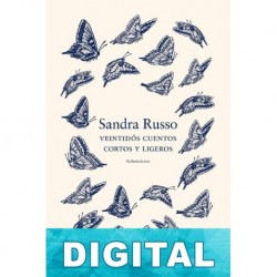 Veintidós cuentos cortos y ligeros Sandra Russo