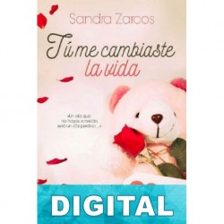 Tú me cambiaste la vida Sandra Zarcos