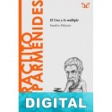 Heráclito y Parménides. El Uno y lo múltiple Sandro Palazzo