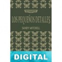 Los pequeños detalles Sandy Mitchell