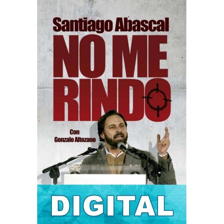 No me rindo Santiago Abascal