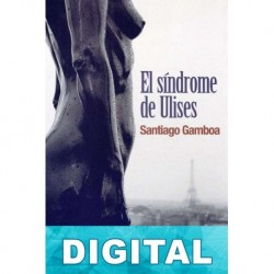 El síndrome de Ulises Santiago Gamboa