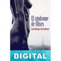 El síndrome de Ulises Santiago Gamboa