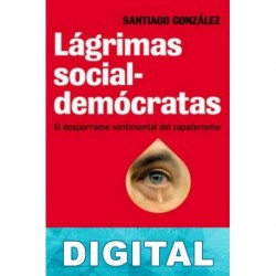 Lágrimas socialdemócratas Santiago González