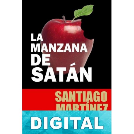 La manzana de Satán Santiago Martínez Concha