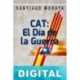 CAT: el Día de la Guerra Santiago Morata