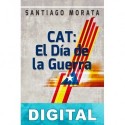 CAT: el Día de la Guerra Santiago Morata