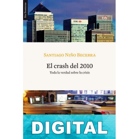 El crash del 2010 Santiago Niño Becerra