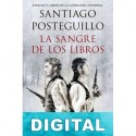 La sangre de los libros Santiago Posteguillo