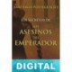 Los secretos de Los asesinos del emperador Santiago Posteguillo